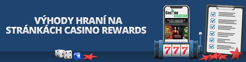 výhody hraní na stránkách casino rewards